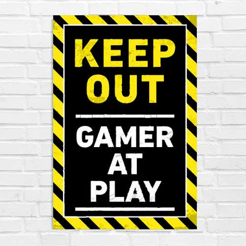 Keep Out Gamer at Play